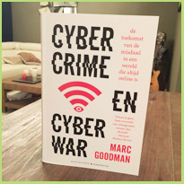 Cybercrime en cyberwar: Een boek vol waarschuwingen en tips